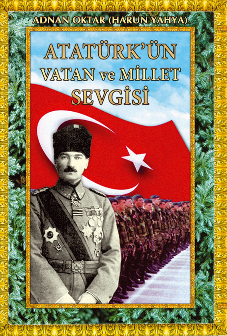 Atatürkün Vatan ve Millet Sevgisi